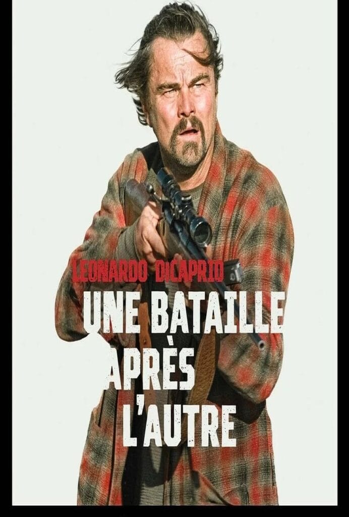 affiche-une-bataille-apres-lautre-68cd134a54edc475934051-1.jpeg